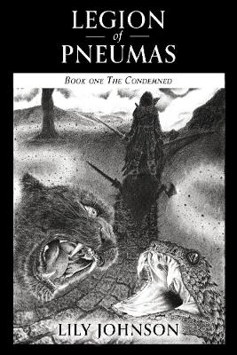 Legion of Pneumas: Book One The Condemned book