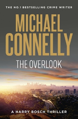 The Overlook (Harry Bosch Book 13) by Michael Connelly