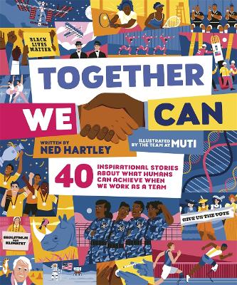 Together We Can: 40 inspirational stories about what humans can achieve when we work as a team book