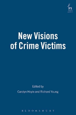 New Visions of Crime Victims by Carolyn Hoyle