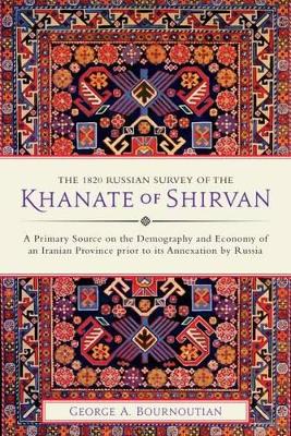 1820 Russian Survey of the Khanate of Shirvan book