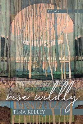 Rise Wildly book