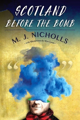 Scotland Before the Bomb book