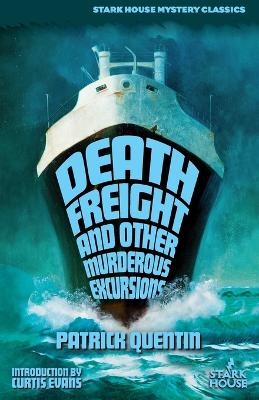 Death Freight and Other Murderous Excursions book