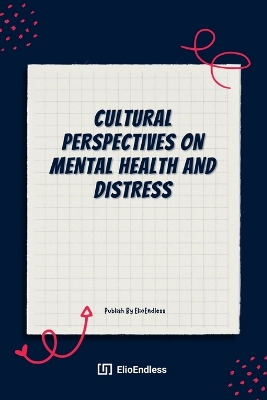 Cultural Perspectives on Mental Health And Distress book