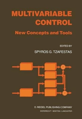 Multivariable Control by S.G. Tzafestas