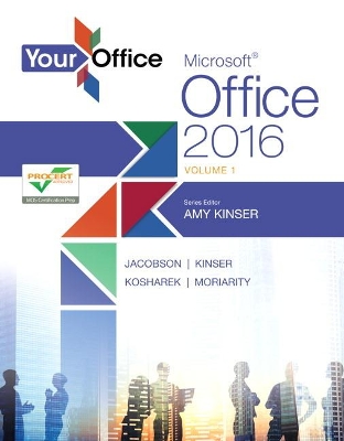 Your Office: Microsoft Office 2016 Volume 1 book