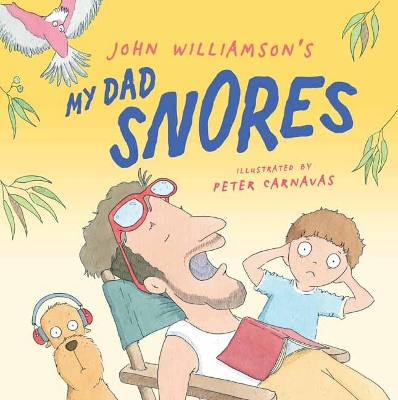 My Dad Snores by John Williamson