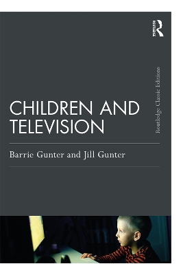 Children and Television by Barrie Gunter