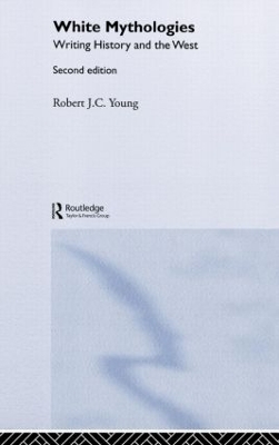 White Mythologies by Robert J.C. Young