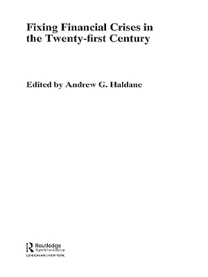 Fixing Financial Crises in the 21st Century book