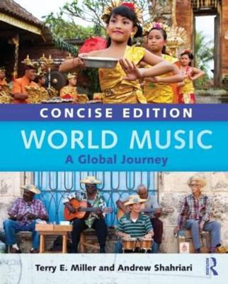 World Music Concise Edition by Terry E. Miller