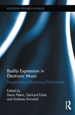 Bodily Expression in Electronic Music book