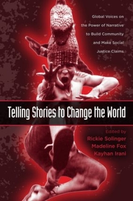 Telling Stories to Change the World by Rickie Solinger