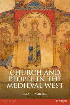 Church and People in the Medieval West, 900-1200 book