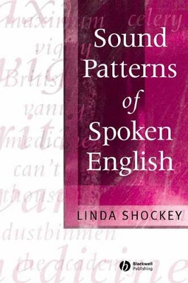 Sound Patterns of Spoken English by Linda Shockey