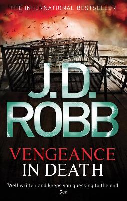 Vengeance In Death by J. D. Robb