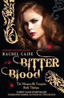 Bitter Blood by Rachel Caine