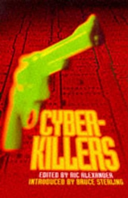 Cyber-killers by Ric Alexander