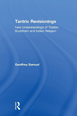 Tantric Revisionings by Geoffrey Samuel