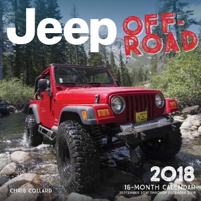 Jeep Off-Road 2018: 16 Month Calendar Includes September 2017 Through December 2018 book