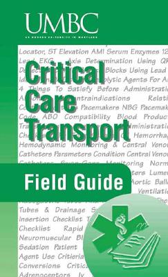 Critical Care Transport Field Guide book