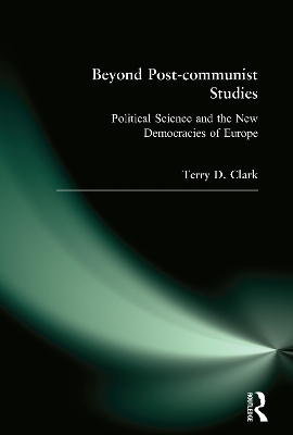 Beyond Post-Communist Studies by Terry D. Clark