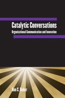 Catalytic Conversations by Ann C. Baker