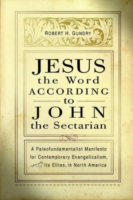Jesus the Word according to John the Sectarian book