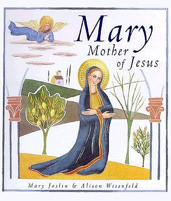 Mary, Mother of Jesus book