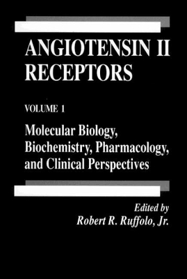 Angiotensin II Receptors by Robert R. Ruffolo, Jr.