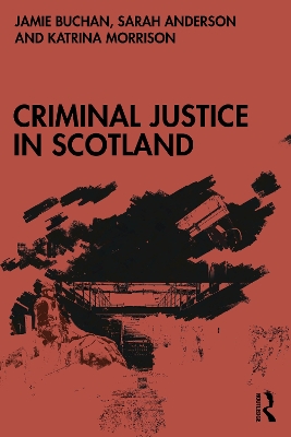 Criminal Justice in Scotland book