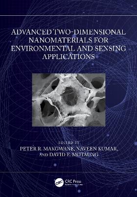 Advanced Two-Dimensional Nanomaterials for Environmental and Sensing Applications book