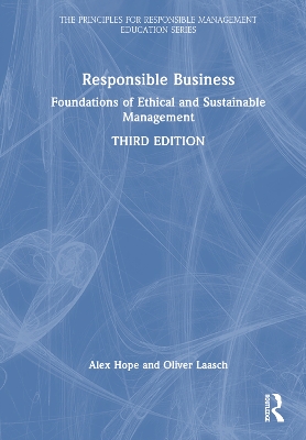 Responsible Business: Foundations of Ethical and Sustainable Management book