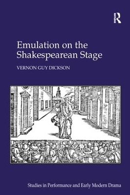 Emulation on the Shakespearean Stage book