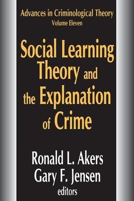 Social Learning Theory and the Explanation of Crime book