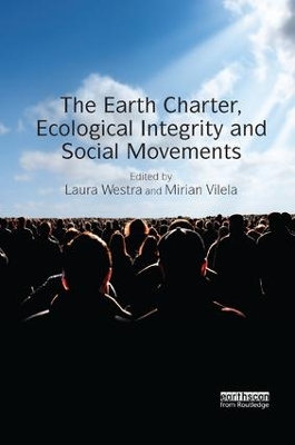 Earth Charter, Ecological Integrity and Social Movements book