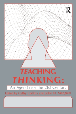 Teaching Thinking: An Agenda for the Twenty-first Century book