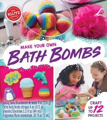 Make Your Own Bath Bombs (Klutz) book