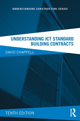 Understanding JCT Standard Building Contracts by David Chappell
