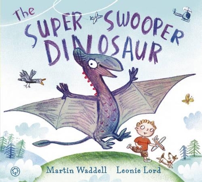 Super Swooper Dinosaur by Martin Waddell