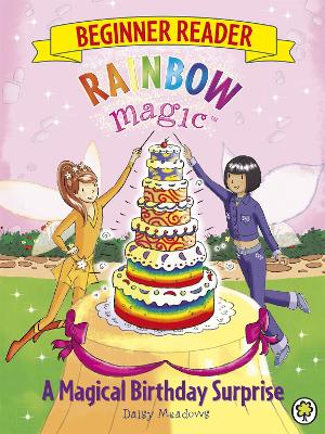 Rainbow Magic Beginner Reader: A Magical Birthday Surprise book