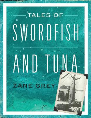 Tales of Swordfish and Tuna book