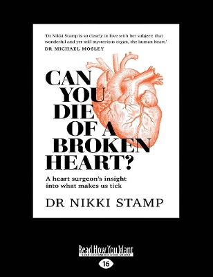 Can You Die of a Broken Heart?: A heart surgeon's insight into what makes us tick book