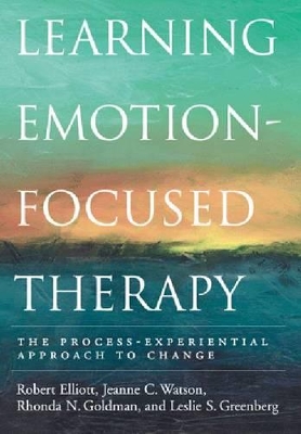 Learning Emotion-Focused Therapy book