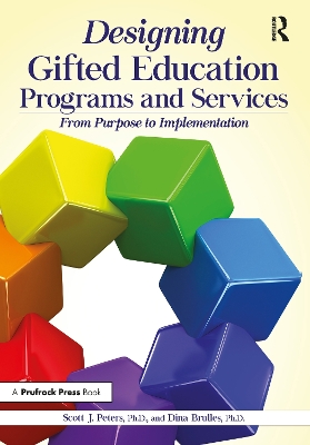 Designing Gifted Education Programs and Services book