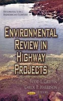 Environmental Review in Highway Projects book