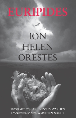 Ion, Helen, Orestes by Euripides