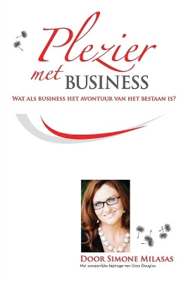 Plezier met Business - Joy of Business Dutch book