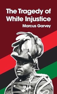 Tragedy of White Injustice Hardcover book